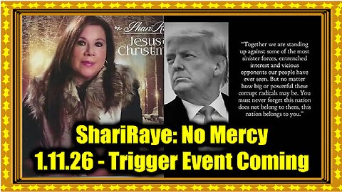 ShariRaye No Mercy 1.11.26 - Trigger Event Coming