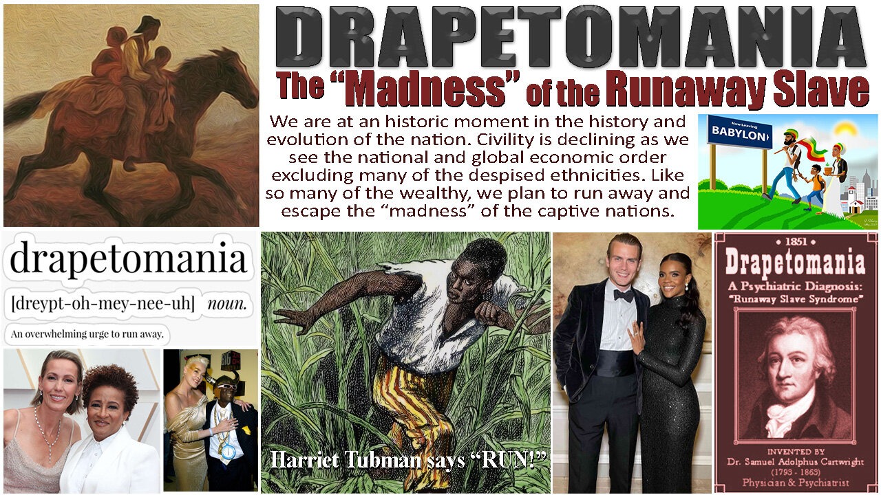 DRAPETOMANIA - The Madness of the Runaway Slave