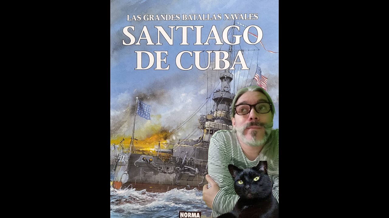 Las Grandes Batallas Navales. Santiago de Cuba (Norma, 2026) Jean Yves Delitte
