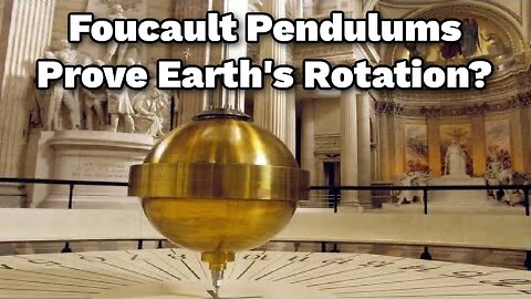 Foucault Pendulums Prove Earth's Rotation?