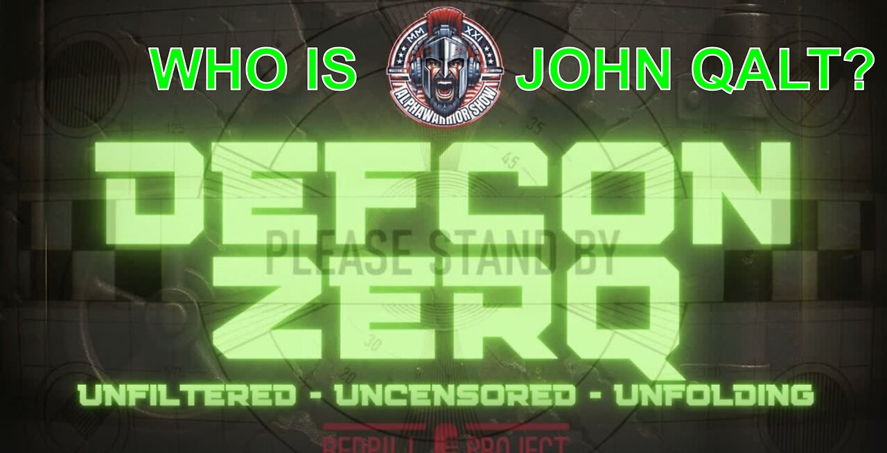 DEFCON ZERQ Ep. 011: RED OCTOBER BEGINS - ARK OF COVENANT - PRECIPICE. WHO IS JOHN QALT?
