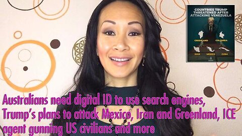 Australians need digital ID to use search engines, Trump’s plans to attack Mexico, Iran and more