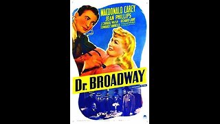 Dr. Broadway (1942) | Directed by Anthony Mann