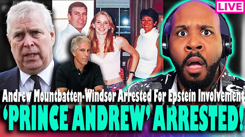 BREAKING NEWS! Andrew Mountbatten-Windsor "Prince Andrew" ARRESTED In Connection To Epstein Files