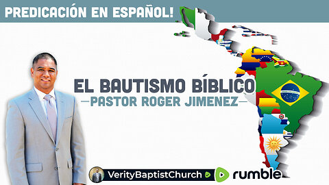 El Bautismo Bíblico | Pastor Roger Jimenez