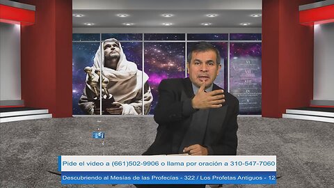 322 Los profetas antiguos 12 / Descubriendo al Mesías de las profecías