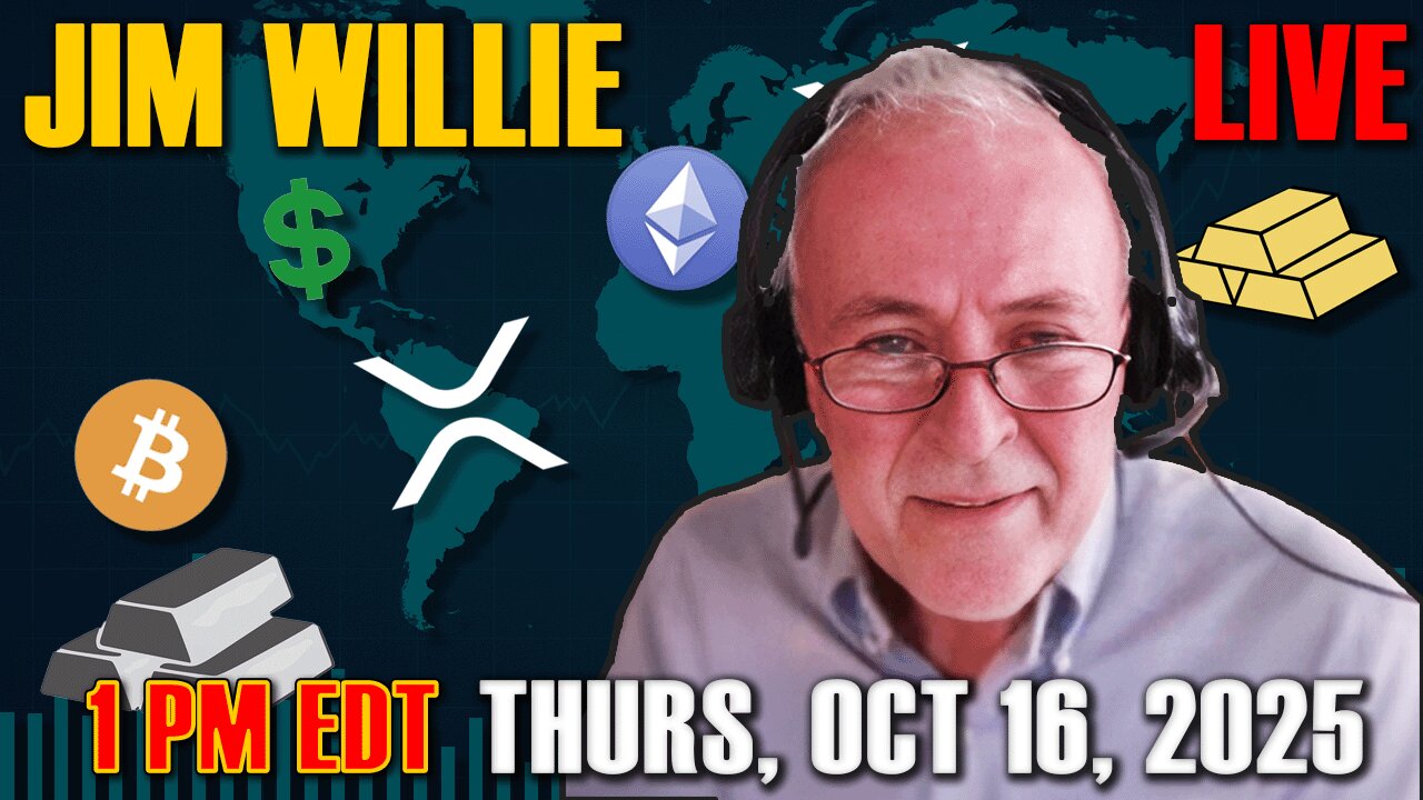 A Discussion With Jim Willie | LIVE 1 PM Thursday 10/16/25