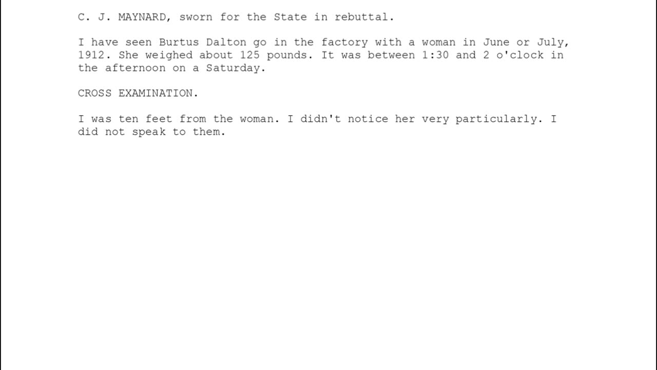 C J MAYNARD, Sworn In For The State, 189th To Testify