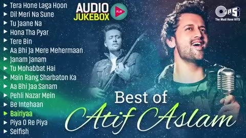 best of atif aslam songs