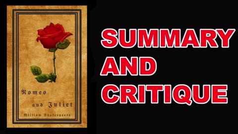 Romeo and Juliet by William Shakespeare | Summary and Critique