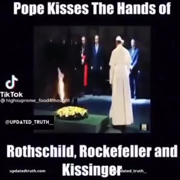 Who's Really in Charge? Pope Bows and Kisses Hand of Rothchild, Rockefeller and Kissinger.