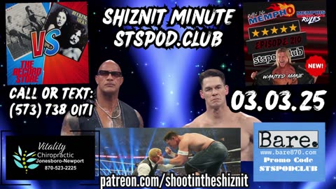 SHIZNIT MINUTE 03.03.25 -BT TALKS WRESTLING HISTORY!!