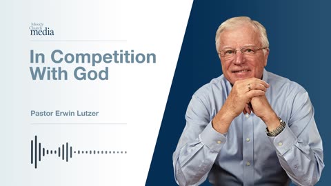 In Competition With God | The Ten Commandments #2 | Pastor Lutzer