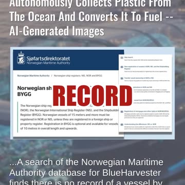 Fact Check: BlueHarvester Is NOT A Real Norwegian Vessel Which Collects Plastic From The Ocean