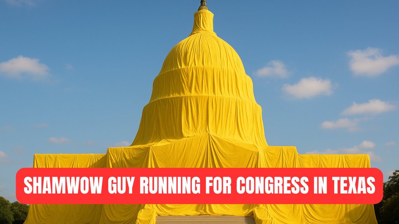 ShamWow guy' running for Congress in Texas...
