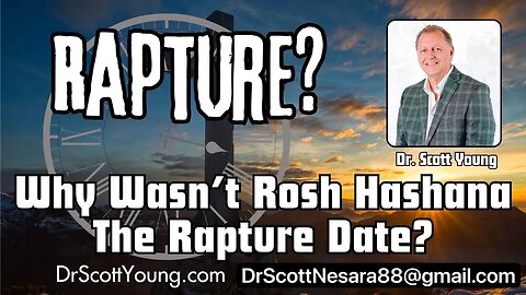 Why didn't the Rapture occur on Rosh Hashanah?