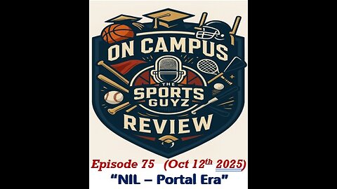 On Campus Review - October 12th 2025 - "NIL-Portal Era"