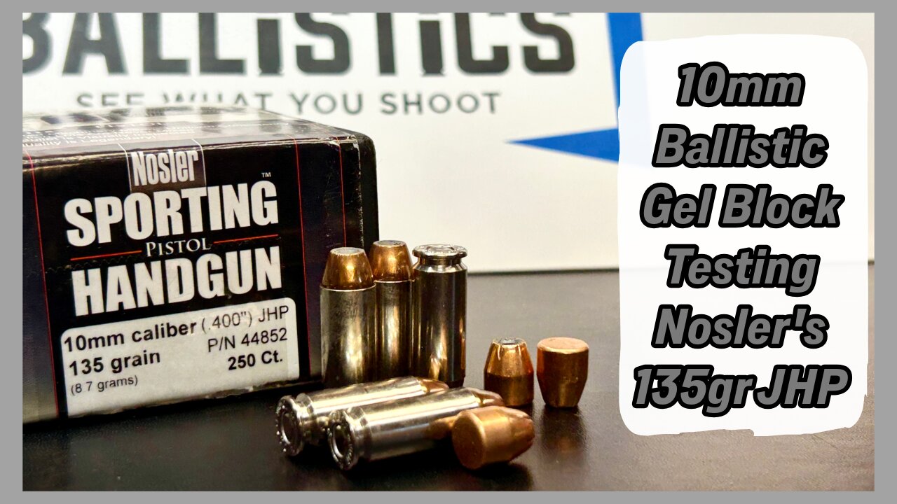 10mm Ballistic Gel Block Testing the Nosler 135gr JHP