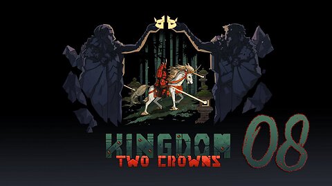 Kingdom Two Crowns 008 Shogun Playthrough