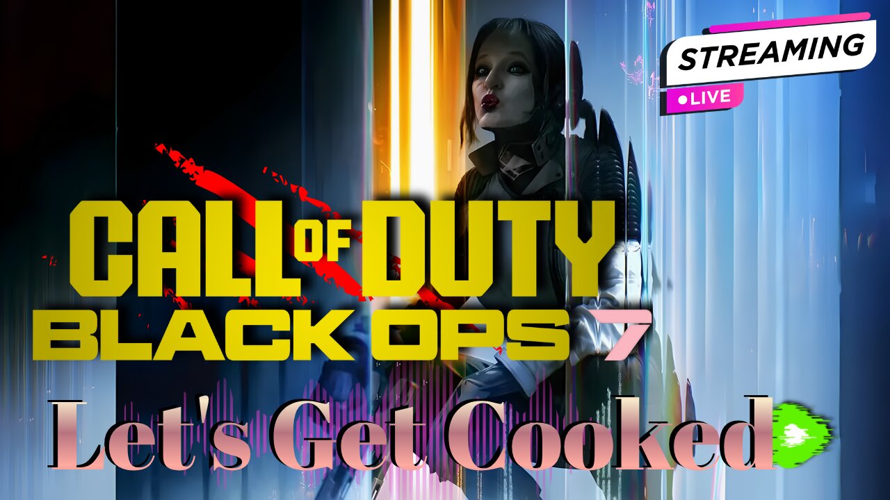 😈Black Ops 7 - Let's Get Cooked; Battle Live on Rumble With Bubbles😈