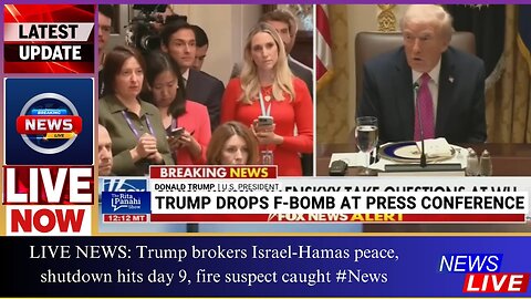 LIVE NEWS: Trump brokers Israel-Hamas peace, shutdown hits day 9, fire suspect caught #News