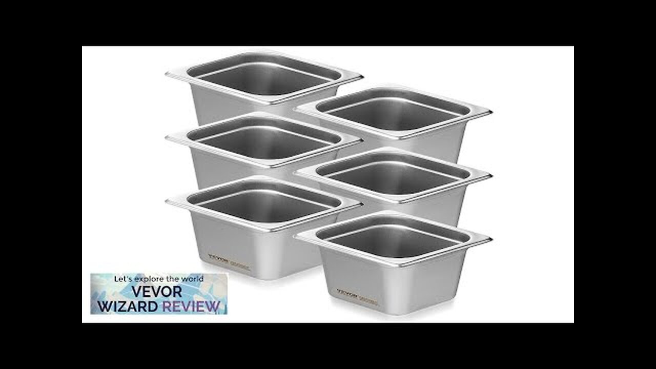 VEVOR 6 Pack Hotel Pans 1/6 Size Anti-Jam Steam Pan 0.8mm Thick Review