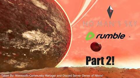 No Mans Sky Pt. 2! Finishing the Titan Expedition!