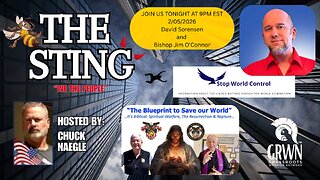 The Sting Podcast w/ David Sorensen and Bishop Jim O'Connor 02/05/26 @ 9pm EST