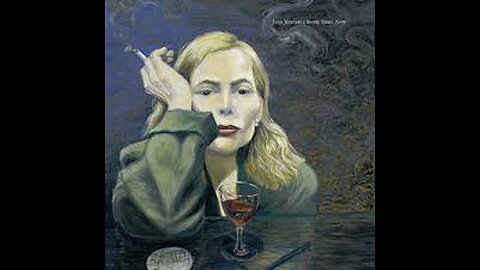 Joni Mitchell - Both sides now