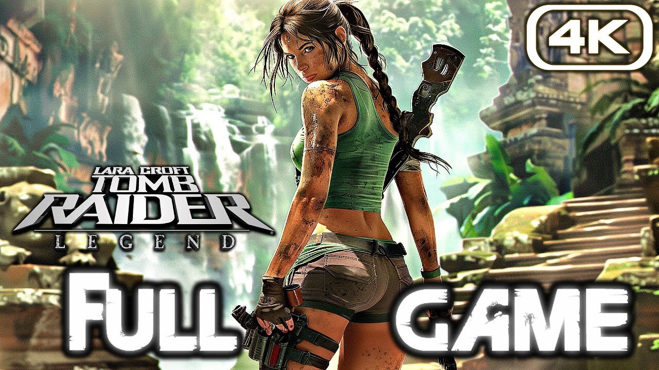 TOMB RAIDER LEGEND Gameplay Walkthrough FULL GAME (4K 60FPS)