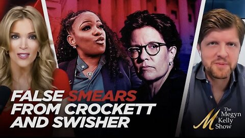 False and Unfunny Smears From Jasmine Crockett and Kara Swisher EXPOSE the Left