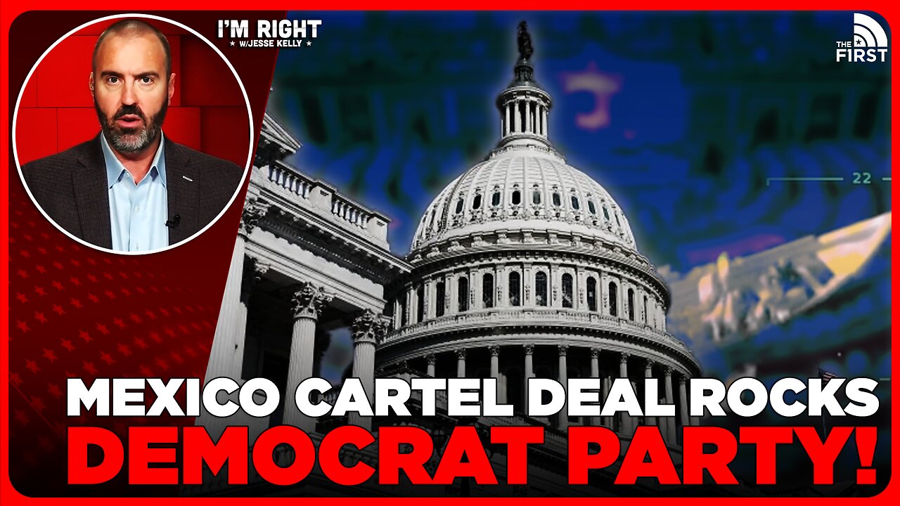 Democrat Leaders Join Forces With Cartels In Mexico For SINISTER Mission