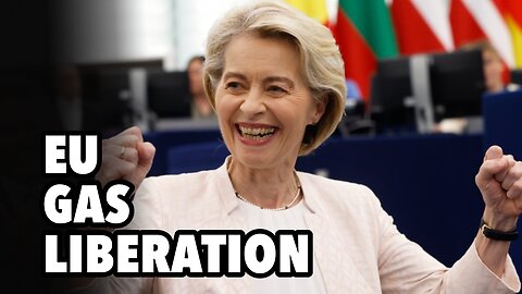 Liberating EUROPE from cheap, reliable Russian gas
