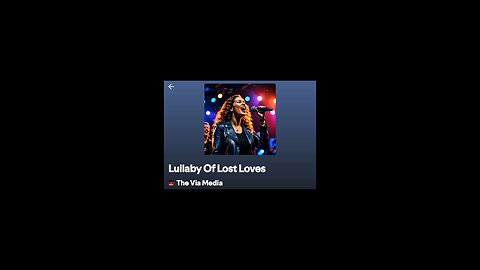 "Lullaby Of Lost Loves" by: The Via Media