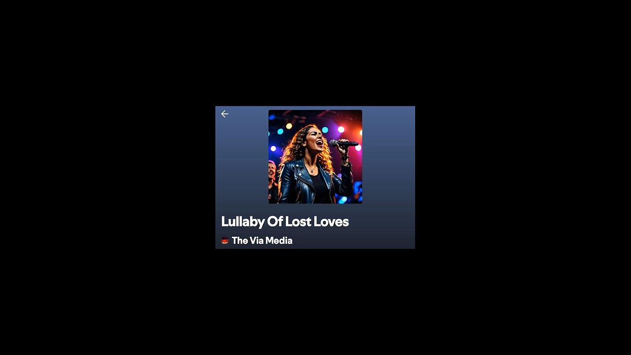 "Lullaby Of Lost Loves" by: The Via Media