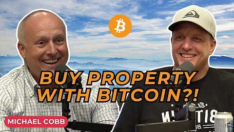 How Bitcoin Is Changing the Way We Build and Buy Homes | Michael Cobb