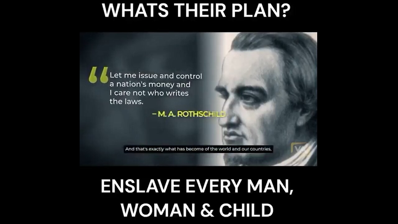 Their PLAN to ENSLAVE every Man, Woman, & Child.