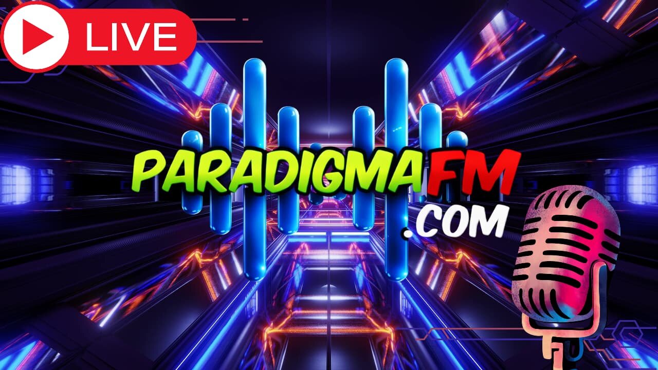 AL AIRE LA SEÑAL DE PARADIGMA FM
