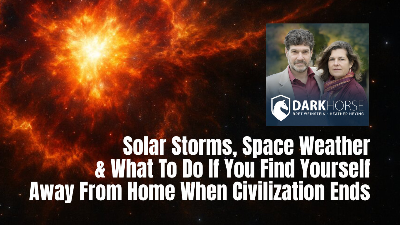 Solar Storms, Space Weather & What To Do If You Find Yourself Away From Home When Civilization Ends
