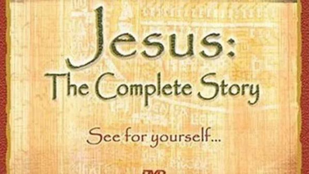 Jesus: The Complete Story (Documentary, 2001)