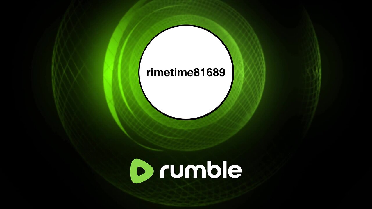 Follow me on rumble subscribe to my youtube channel twitch and let's build this family