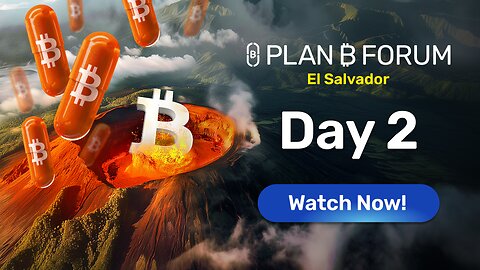 Plan ₿ Forum El Salvador 2026 – Day 2 Live from the WAGMI Stage