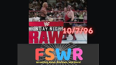 Classic Wrestling: WWF Raw 10/7/96 Recap/Review/Results