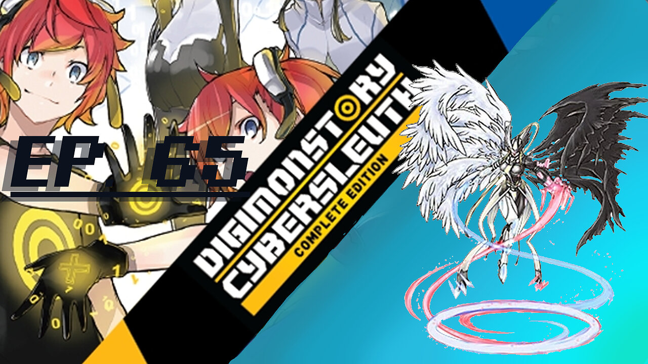 Starborn Feline plays Digimon Story: Cyber Sleuth Ep. 65