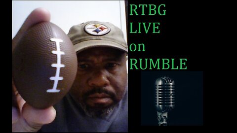 RTBG LIVE No.1: Rumble 1st livestream!!!