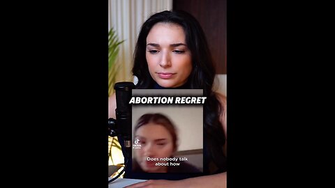 Women deserve to know that abortion regret is real