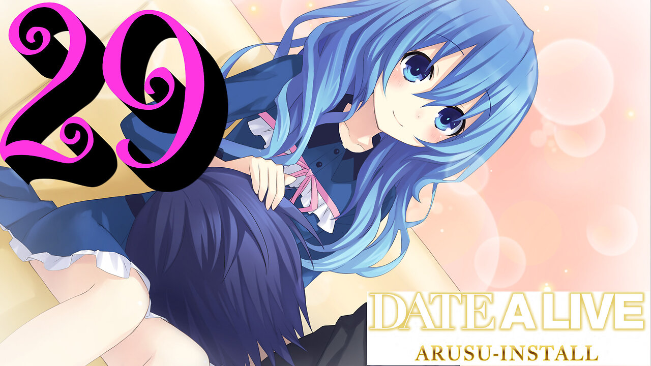 Let's Play Date A Live: Arusu Install [29] Karaoke with Yoshino