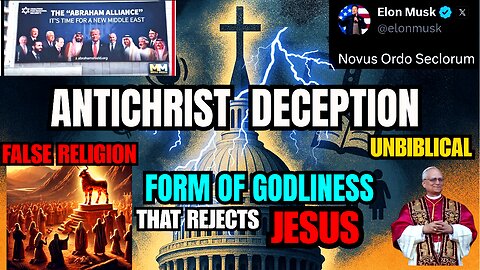 The Great Deception: How False Religion Thru Politics Prepares The World To Worship The Beast