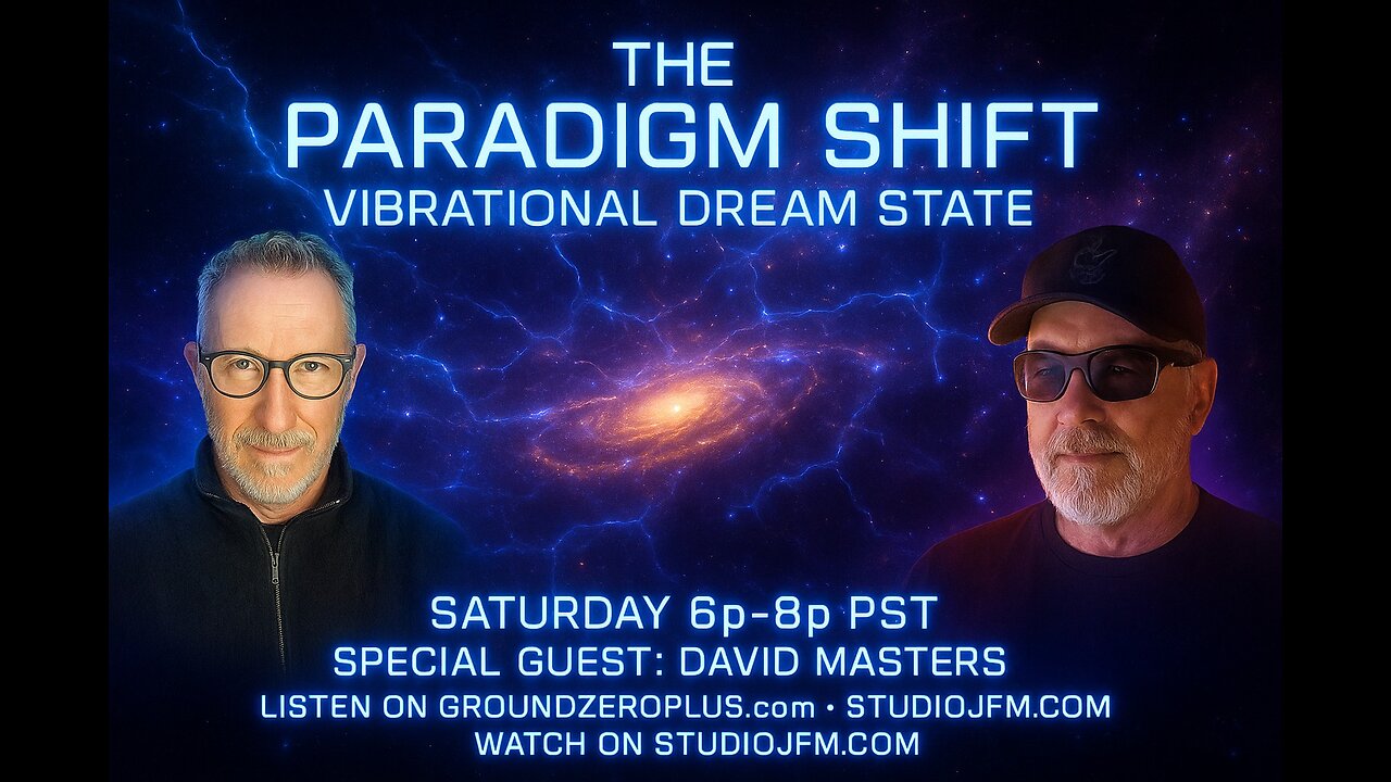 THE PARADIGM SHIFT 10-18-2025 VIBRATIONAL DREAM STATE 7PM MST