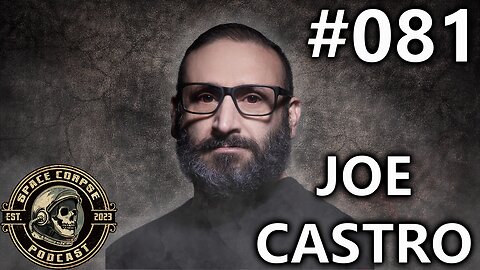Joe Castro FX Artist, Director | Space Corpse Podcast #081